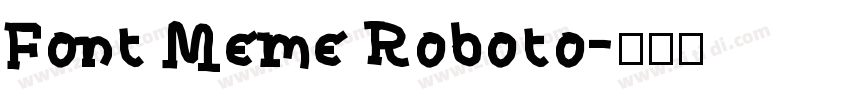 Font Meme Roboto字体转换